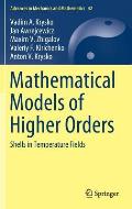 Mathematical Models of Higher Orders: Shells in Temperature Fields