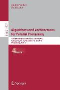 Algorithms and Architectures for Parallel Processing: 18th International Conference, Ica3pp 2018, Guangzhou, China, November 15-17, 2018, Proceedings,