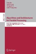 Algorithms and Architectures for Parallel Processing: Ica3pp 2018 International Workshops, Guangzhou, China, November 15-17, 2018, Proceedings