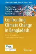 Confronting Climate Change in Bangladesh: Policy Strategies for Adaptation and Resilience
