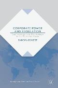 Corporate Power and Regulation: Consumers and the Environment in the European Union