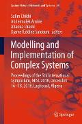 Modelling and Implementation of Complex Systems: Proceedings of the 5th International Symposium, Misc 2018, December 16-18, 2018, Laghouat, Algeria