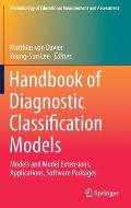 Handbook of Diagnostic Classification Models: Models and Model Extensions, Applications, Software Packages