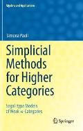 Simplicial Methods for Higher Categories: Segal-Type Models of Weak N-Categories