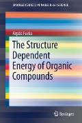 The Structure Dependent Energy of Organic Compounds