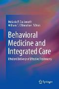 Behavioral Medicine and Integrated Care: Efficient Delivery of Effective Treatments