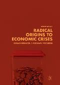 Radical Origins to Economic Crises: Germ?n Bern?cer, a Visionary Precursor