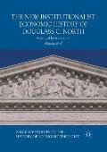 The New Institutionalist Economic History of Douglass C. North: A Critical Interpretation