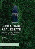 Sustainable Real Estate: Multidisciplinary Approaches to an Evolving System