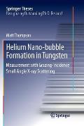 Helium Nano-Bubble Formation in Tungsten: Measurement with Grazing-Incidence Small Angle X-Ray Scattering