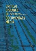 Critical Distance in Documentary Media