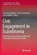 Civic Engagement in Scandinavia: Volunteering, Informal Help and Giving in Denmark, Norway and Sweden