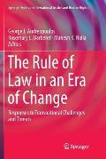 The Rule of Law in an Era of Change: Responses to Transnational Challenges and Threats