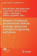 Advances in Evolutionary and Deterministic Methods for Design, Optimization and Control in Engineering and Sciences