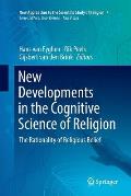 New Developments in the Cognitive Science of Religion: The Rationality of Religious Belief