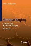 Nanopackaging: Nanotechnologies and Electronics Packaging