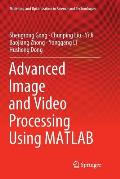 Advanced Image and Video Processing Using MATLAB