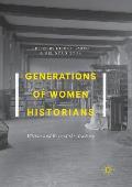 Generations of Women Historians: Within and Beyond the Academy