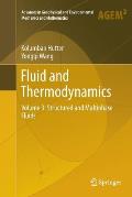 Fluid and Thermodynamics: Volume 3: Structured and Multiphase Fluids