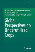 Global Perspectives on Underutilized Crops