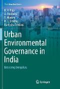 Urban Environmental Governance in India: Browsing Bengaluru
