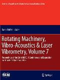Rotating Machinery, Vibro-Acoustics & Laser Vibrometry, Volume 7: Proceedings of the 36th Imac, a Conference and Exposition on Structural Dynamics 201
