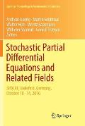 Stochastic Partial Differential Equations and Related Fields: In Honor of Michael R?ckner Spderf, Bielefeld, Germany, October 10 -14, 2016