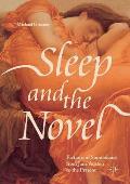 Sleep and the Novel: Fictions of Somnolence from Jane Austen to the Present