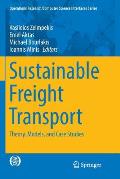 Sustainable Freight Transport: Theory, Models, and Case Studies