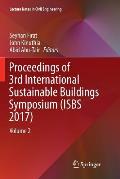 Proceedings of 3rd International Sustainable Buildings Symposium (Isbs 2017): Volume 2