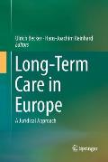 Long-Term Care in Europe: A Juridical Approach
