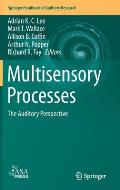 Multisensory Processes: The Auditory Perspective