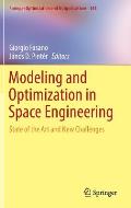 Modeling and Optimization in Space Engineering: State of the Art and New Challenges