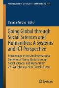Going Global Through Social Sciences and Humanities: A Systems and ICT Perspective: Proceedings of the 2nd International Conference Going Global Thro