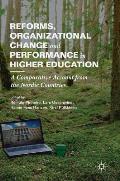 Reforms, Organizational Change and Performance in Higher Education: A Comparative Account from the Nordic Countries