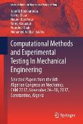 Computational Methods and Experimental Testing in Mechanical Engineering: Selected Papers from the 6th Algerian Congress on Mechanics, CAM 2017, Novem