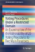 Voting Procedures Under a Restricted Domain: An Examination of the (In)Vulnerability of 20 Voting Procedures to Five Main Paradoxes