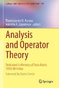 Analysis and Operator Theory: Dedicated in Memory of Tosio Kato's 100th Birthday