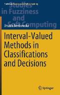 Interval-Valued Methods in Classifications and Decisions