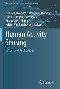 Human Activity Sensing: Corpus and Applications