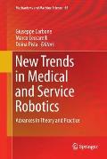 New Trends in Medical and Service Robotics: Advances in Theory and Practice