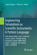 Engineering Simulations as Scientific Instruments: A Pattern Language: With Kieran Alden, Paul S. Andrews, James L. Bown, Alastair Droop, Richard B. G