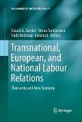 Transnational, European, and National Labour Relations: Flexicurity and New Economy