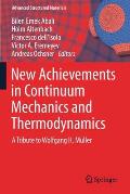 New Achievements in Continuum Mechanics and Thermodynamics: A Tribute to Wolfgang H. M?ller