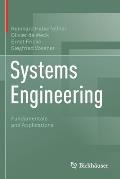 Systems Engineering: Fundamentals and Applications