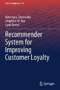 Recommender System for Improving Customer Loyalty