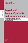 Logic-Based Program Synthesis and Transformation: 28th International Symposium, Lopstr 2018, Frankfurt/Main, Germany, September 4-6, 2018, Revised Sel