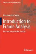 Introduction to Frame Analysis: First and Second Order Theories