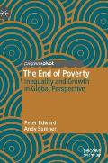 The End of Poverty: Inequality and Growth in Global Perspective