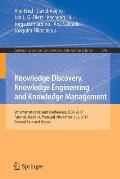 Knowledge Discovery, Knowledge Engineering and Knowledge Management: 9th International Joint Conference, Ic3k 2017, Funchal, Madeira, Portugal, Novemb